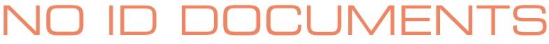 No Id Documents